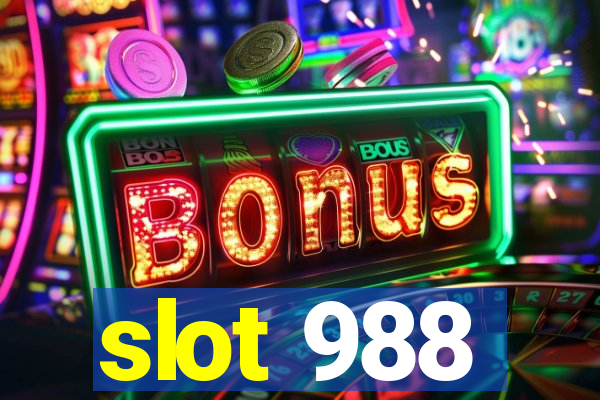 slot 988